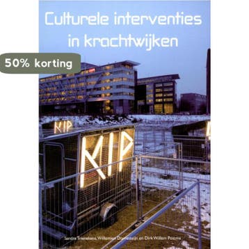 Culturele interventies in krachtwijken 9789088502613, Verzenden, D.W. Postma