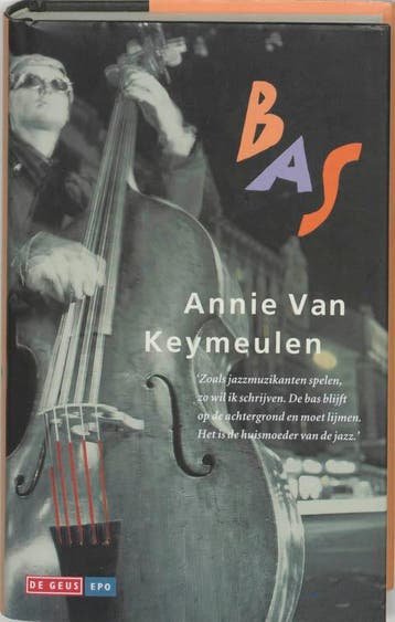 Bas 9789052266695 Annie van Keymeulen, Verzenden, Annie van Keymeulen