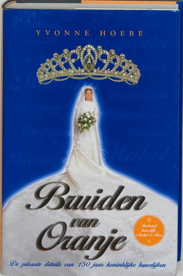 Bruiden van Oranje 9789061128328 Y. Hoebe, Verzenden, Gelezen, Y. Hoebe