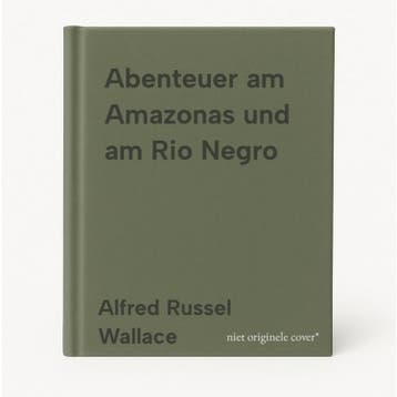Abenteuer am Amazonas und am Rio Negro 9783869710853, Verzenden, Gelezen, Alfred Russel Wallace