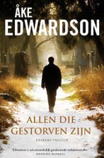 Allen die gestorven zijn / Jonathan Wide / 1 9789400500082, Boeken, Verzenden, Gelezen, Åke Edwardson