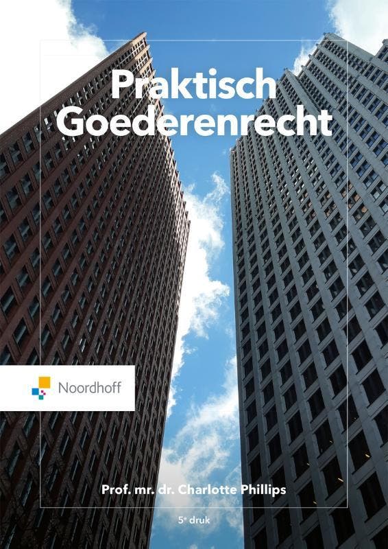 Praktisch goederenrecht 9789001077372 C. Phillips, Livres, Science, Envoi