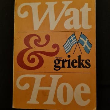 Wat & Hoe Grieks - Hoe, Boeken, Verzenden, Nieuw, Nederlands
