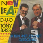 Duo Tony Bass - Ik Ben Met Jou Niet Getrouwd (New Beat), Verzenden