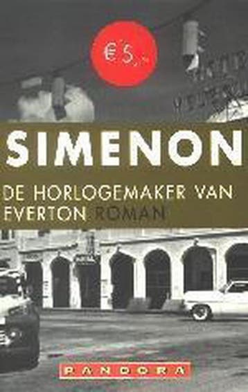 HORLOGEMAKER VAN EVERTON 9789025417840 Georges Simenon, Verzenden, Georges Simenon