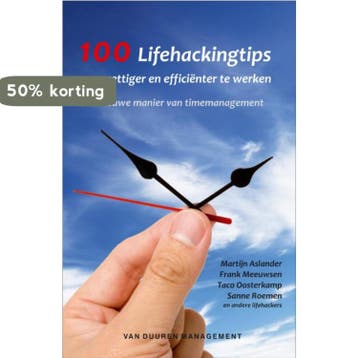 Lifehacking tips om prettiger en efficiënter te werken, Verzenden, Frank Meeuwsen