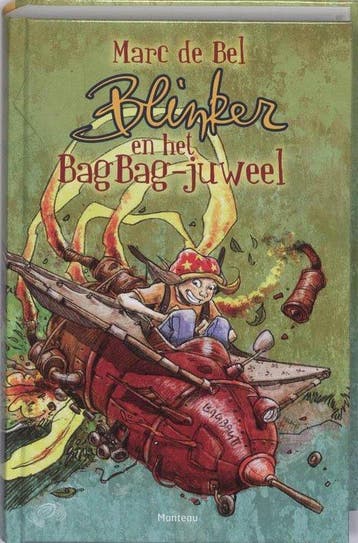 Blinker en het BagBag-juweel / Blinker / 2 9789022323380, Verzenden, Marc de Bel