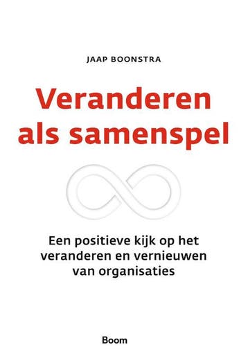 Veranderen als samenspel 9789024435388 Jaap Boonstra, Verzenden, Zo goed als nieuw, Jaap Boonstra