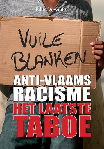 Vuile blanke 9789078898405 Filip Dewinter, Verzenden, Zo goed als nieuw, Filip Dewinter