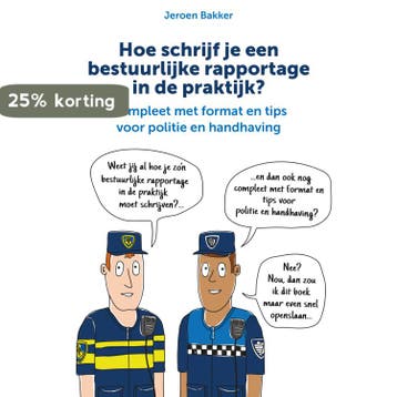 Hoe schrijf je een bestuurlijke rapportage in de praktijk?, Verzenden, Zo goed als nieuw, Jeroen Bakker