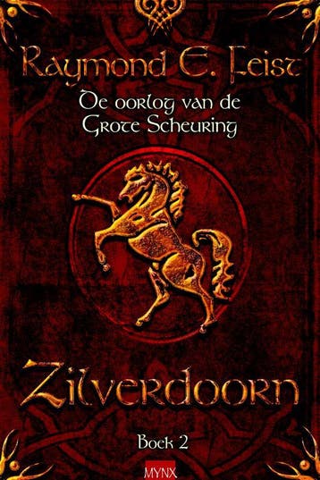 Zilverdoorn / De oorlog van de grote scheuring / 2, Boeken, Verzenden, Gelezen, Raymond E. Feist