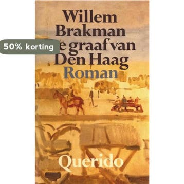 GRAAF VAN DEN HAAG - GEB. 9789021453927 Brakman, Verzenden, Brakman
