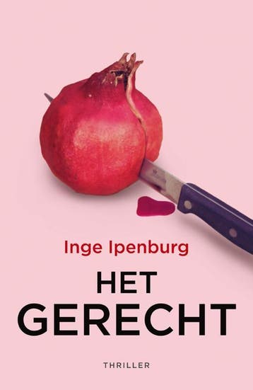 Het gerecht 9789026136542 Inge Ipenburg, Verzenden, Inge Ipenburg