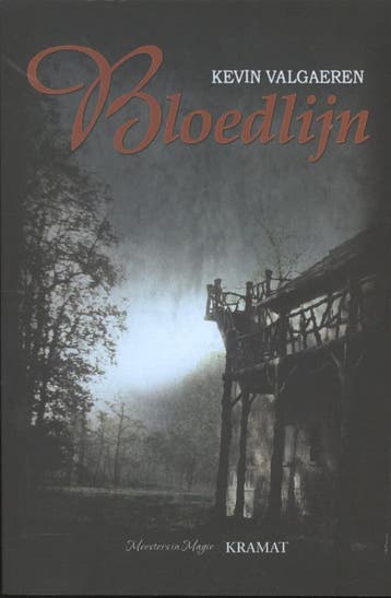 Bloedlijn / Meesters in magie 9789079552870 Kevin Valgaeren, Verzenden, Kevin Valgaeren