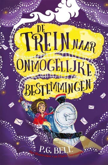 De Trein Naar Onmogelijke Bestemmingen | P.G. Bell | Nieuw, Verzenden, Nieuw, P.G. Bell