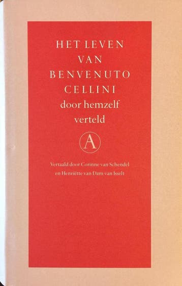 Het leven van Benvenuto Cellini door hemzelf verteld / Grote, Boeken, Verzenden, Gelezen, B. Cellini