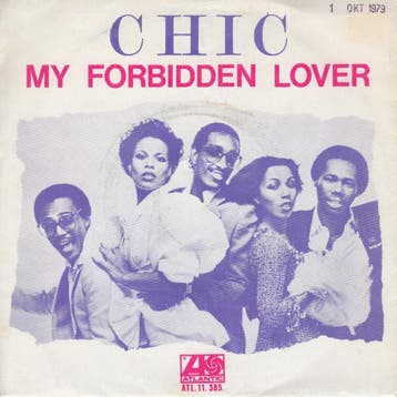 Chic - My Forbidden Lover, Verzenden