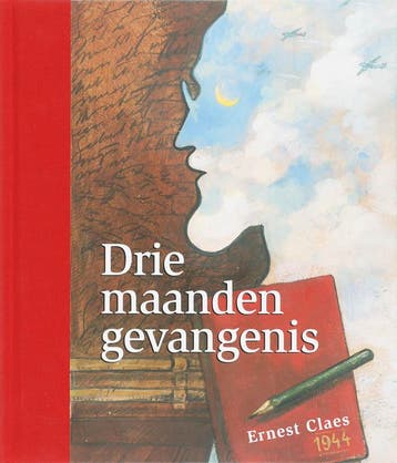 Drie maanden gevangenis / Jaarboek van het Ernest, Verzenden, E. Claes
