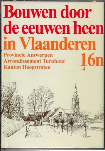 Bouwen door de eeuwen heen / Kanton Hoogstraten:, Verzenden, DIV.