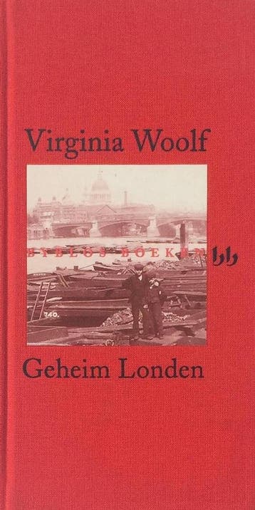 GEHEIM LONDEN 9789058470959 Virginia Woolf, Boeken, Verzenden, Gelezen, Virginia Woolf