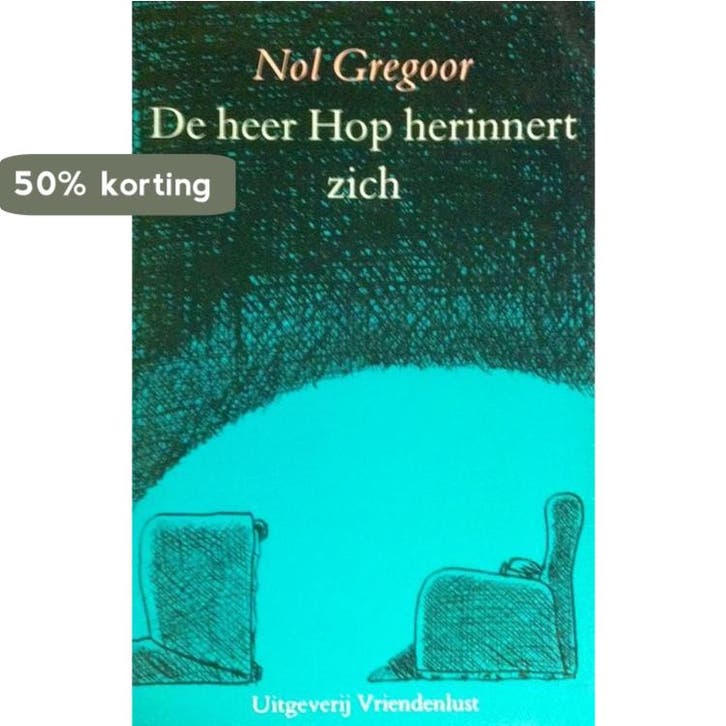 Heer hop herinnert zich 9789070551360 Gregoor, Livres, Romans, Envoi