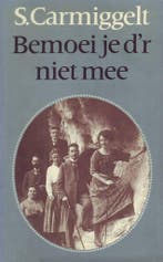 Bemoei je d r niet mee 9789029508902 Simon Carmiggelt, Boeken, Verzenden, Gelezen, Simon Carmiggelt