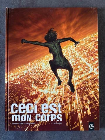 Ceci est mon Corps T2 + dédicace - C - 1 Album - Eerste druk, Boeken, Nieuw
