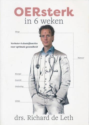OERsterk in 6 weken - Verbeter 6 essentiële sleutelfuncties, Boeken, Verzenden, Gelezen, Drs. Richard de Leth
