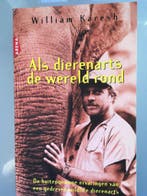 ALS DIERENARTS DE WERELD ROND 9789069743691 William Karesh, Verzenden, Gelezen, William Karesh