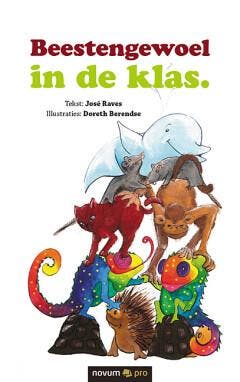 Beestengewoel in de klas. 9783990644140 José Raves, Verzenden, José Raves