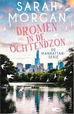 Dromen in de ochtendzon / De Manhattan-serie / 4, Verzenden, Sarah Morgan