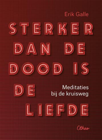 Sterker Dan De Dood Is De Liefde - 10 Ex. | Erik Galle, Verzenden, Nieuw, Erik Galle