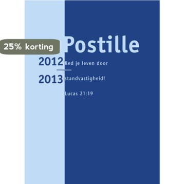 Postille / 2012-2013 9789023923855, Boeken, Verzenden, Zo goed als nieuw