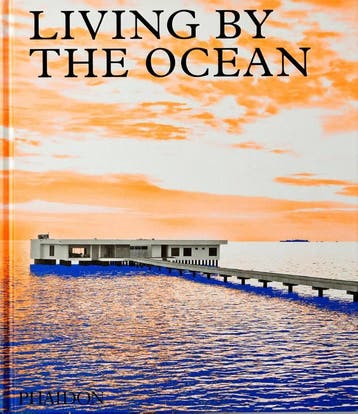 Living By The Ocean | Phaidon Editors | Nieuw, Boeken, Verzenden, Nieuw, Phaidon Editors