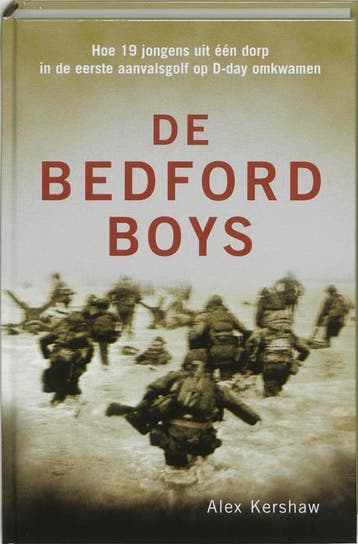 De Bedford boys 9789045300641 Alex Kershaw, Verzenden, Alex Kershaw