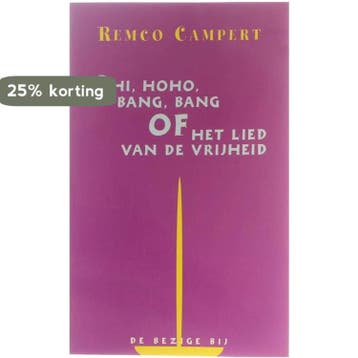 Ohi, hoho, bang, bang, of Het lied van de vrijheid, Verzenden, Remco Campert