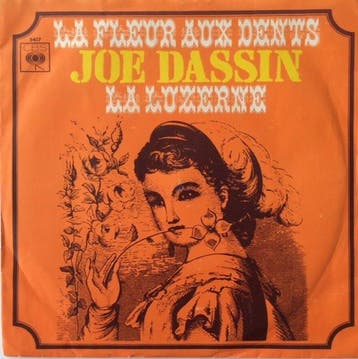 Joe Dassin - La Fleur Aux Dents / La Luzerne, Verzenden