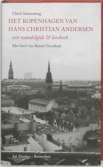 Het Kopenhagen van Hans Christian Andersen 9789061005834, Verzenden, U. Sonnenberg