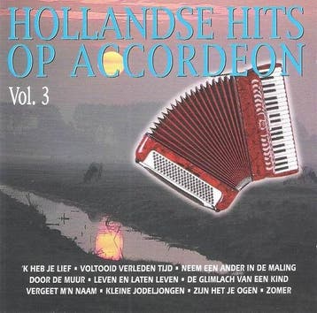 Unknown Artist - Hollandse Hits Op Accordeon Vol. 3, Verzenden
