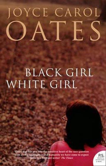 Black Girl/White Girl 9780007232796 Joyce Carol Oates, Verzenden, Gelezen, Joyce Carol Oates