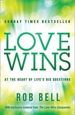 Love Wins 9780007465057 Rob Bell, Verzenden, Gelezen, Rob Bell