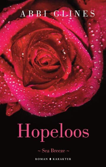 Hopeloos / Sea Breeze / 7 9789045217635 Abbi Glines, Boeken, Verzenden, Zo goed als nieuw, Abbi Glines