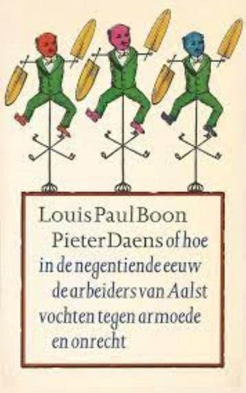 Pieter Daens, of Hoe in de negentiende eeuw de arbeiders van, Verzenden, Boon