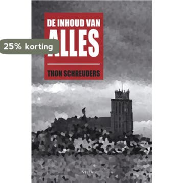 De inhoud van alles 9789461851130 Thon Schreuders, Verzenden, Thon Schreuders