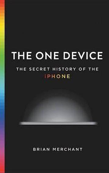 The One Device 9780316546164 Brian Merchant, Verzenden, Brian Merchant