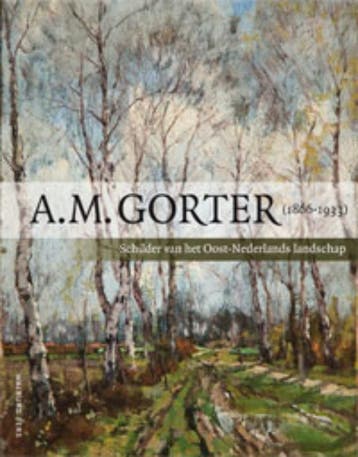 A.M. Gorter (1866-1933) 9789057307430 Paul Gorter, Verzenden, Paul Gorter