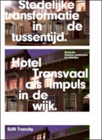 Stedelijke transformatie in de tussentijd 9789085067481, Verzenden, Gelezen