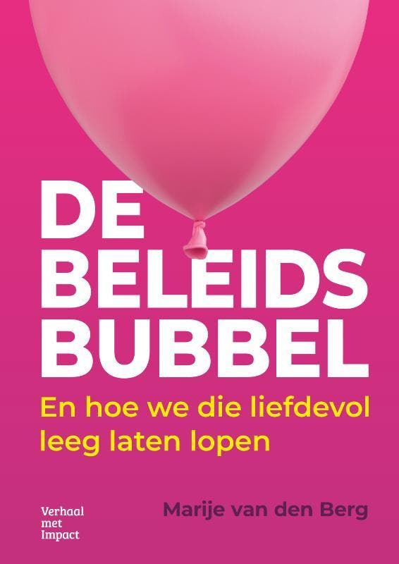 De Beleidsbubbel | Marije Berg | Nieuw, Livres, Livres Autre, Envoi