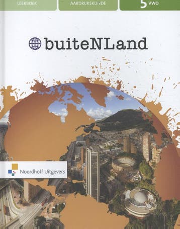 5 vwo aardrijkskunde / buiteNLand / leerboek 9789001878344, Boeken, Verzenden, Zo goed als nieuw, Geert van den Berg