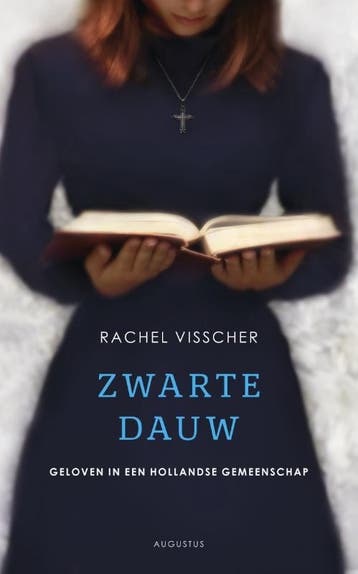 Zwarte dauw 9789045701844 Rachel Visscher, Verzenden, Rachel Visscher